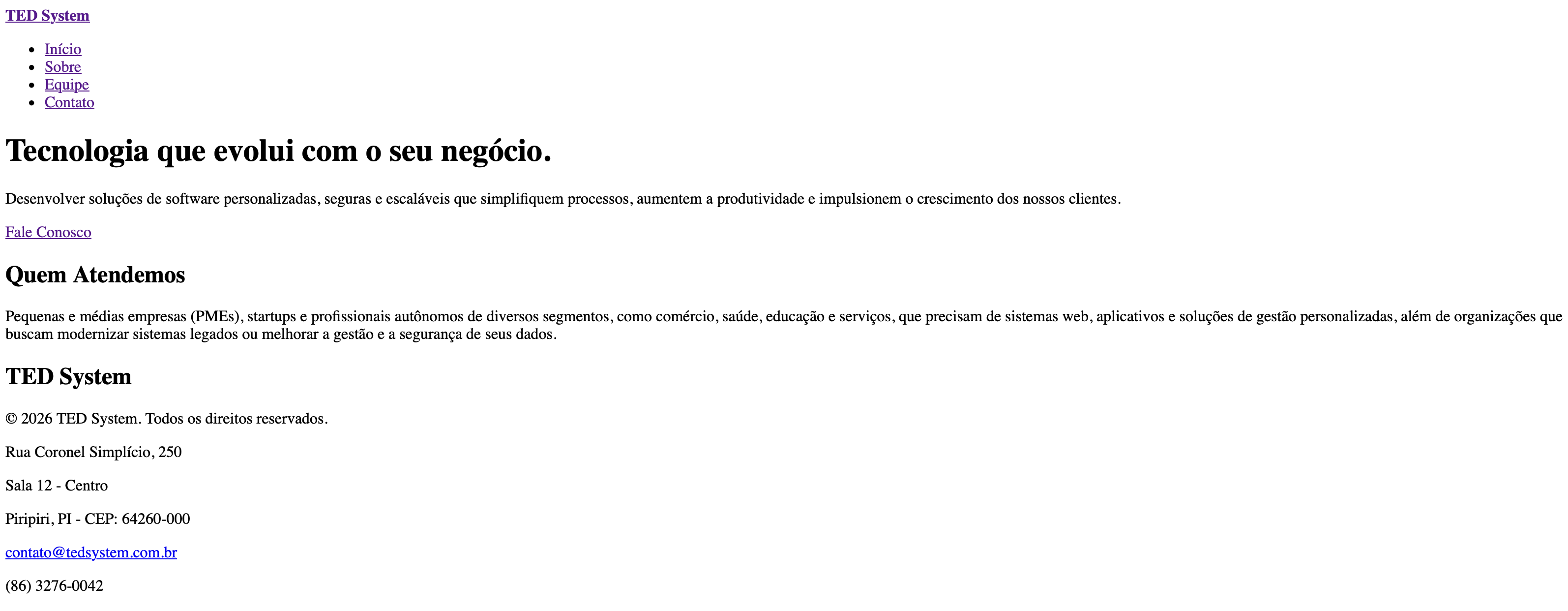 Página Início sem estilos, com o nome TED System como link, o menu, o conteúdo da página e o novo rodapé com endereço, e-mail e telefone.
